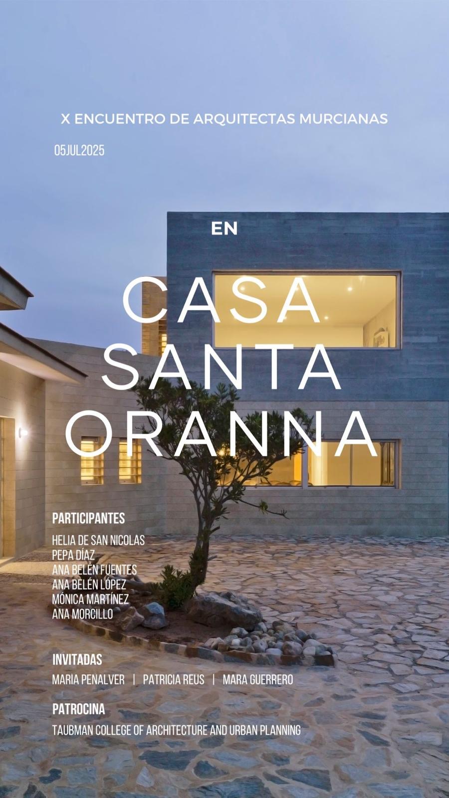 Décimo Encuentro de Arquitectas Murcianas en Casa Oranna.